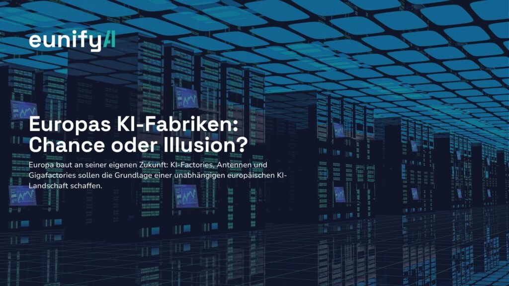 Europas KI Fabriken