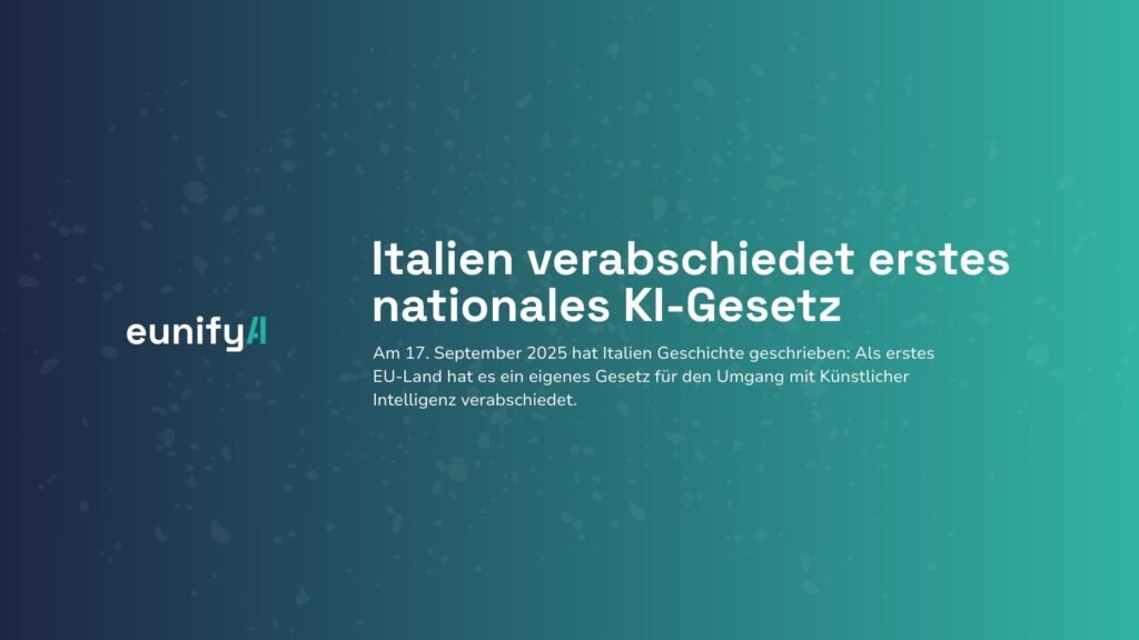 Italien verabschiedet nationales KI-Gesetz